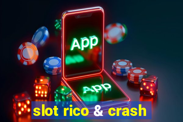 slot rico & crash