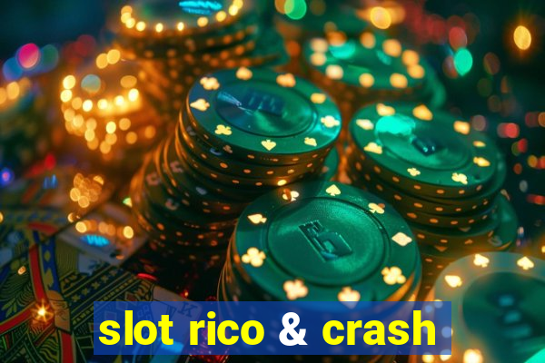 slot rico & crash