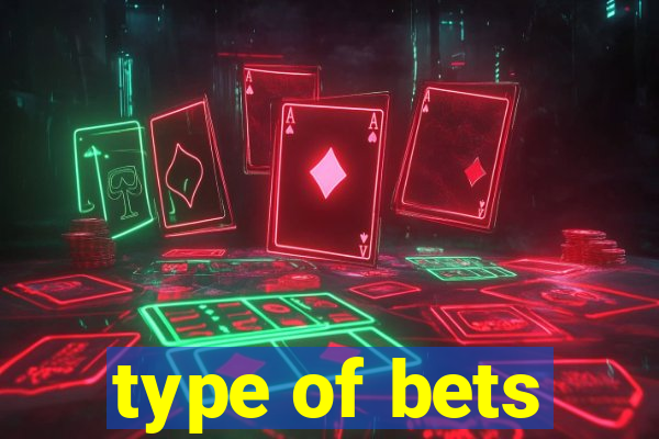 type of bets