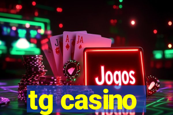 tg casino