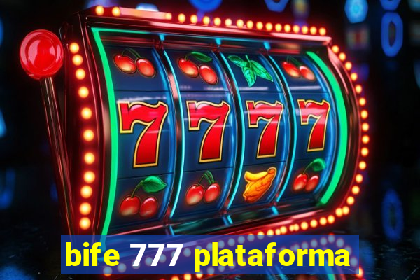 bife 777 plataforma