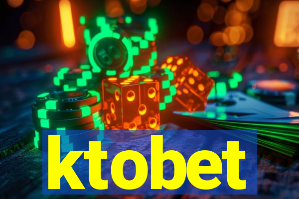 ktobet