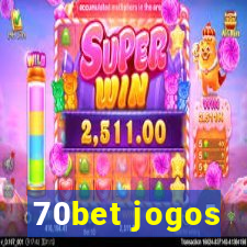 70bet jogos