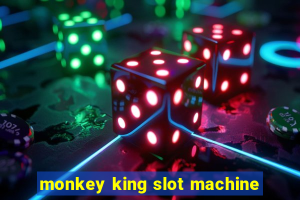 monkey king slot machine