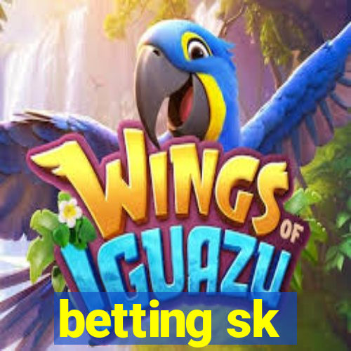 betting sk