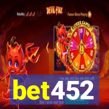 bet452