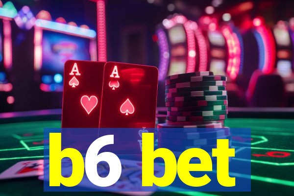 b6 bet