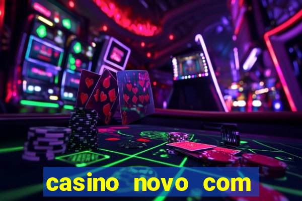 casino novo com giros grátis