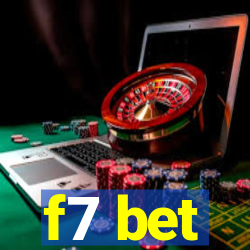 f7 bet