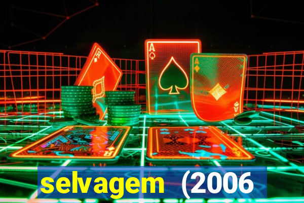 selvagem (2006 filme completo dublado