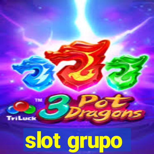 slot grupo