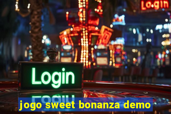 jogo sweet bonanza demo