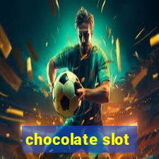 chocolate slot