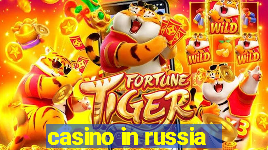 casino in russia