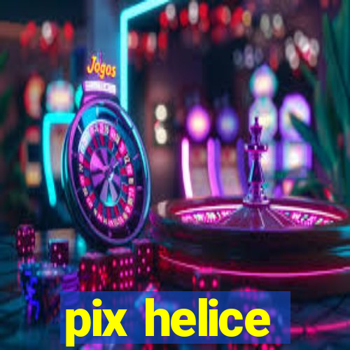 pix helice