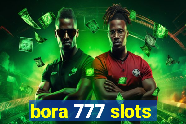 bora 777 slots