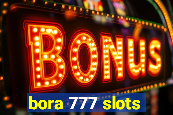 bora 777 slots