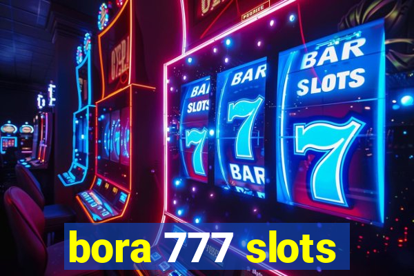 bora 777 slots