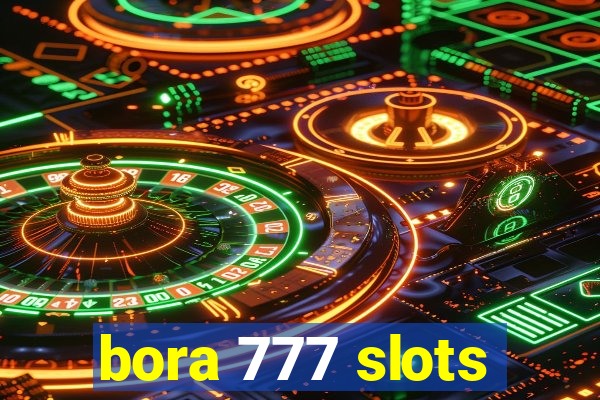 bora 777 slots