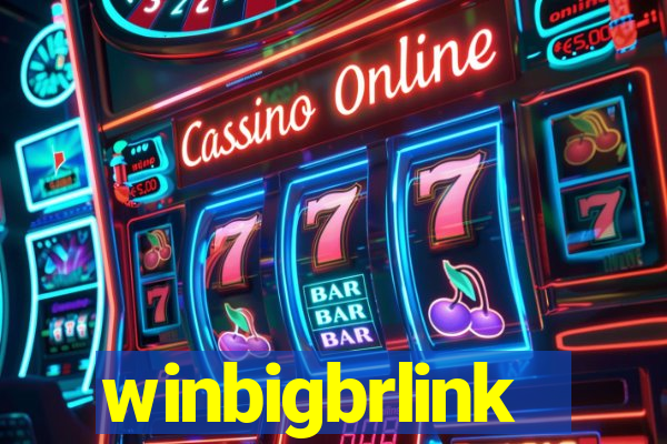 winbigbrlink