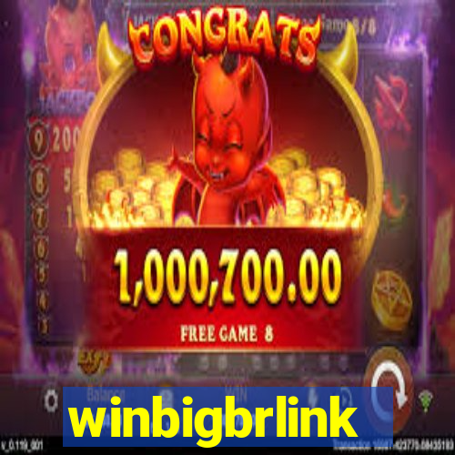 winbigbrlink