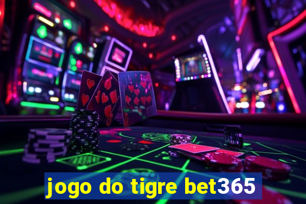 jogo do tigre bet365