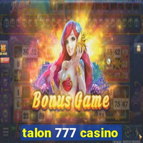 talon 777 casino