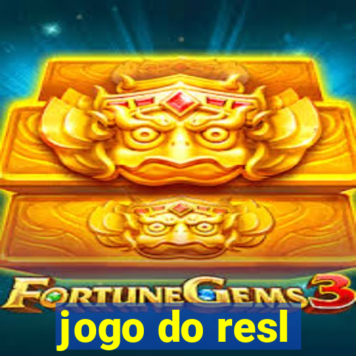 jogo do resl