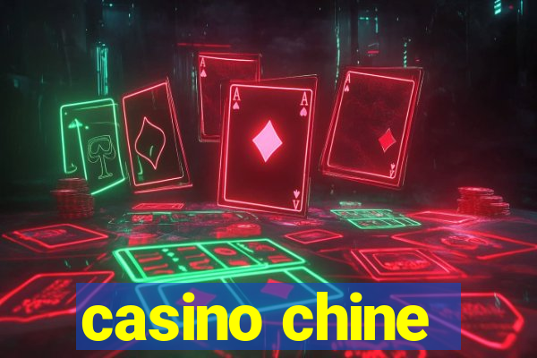 casino chine