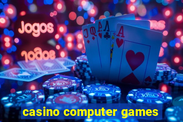 casino computer games