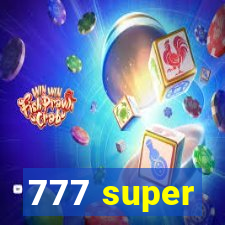 777 super