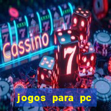 jogos para pc download gratis completo offline