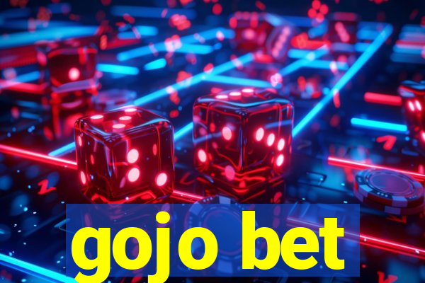 gojo bet