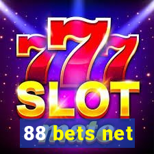 88 bets net