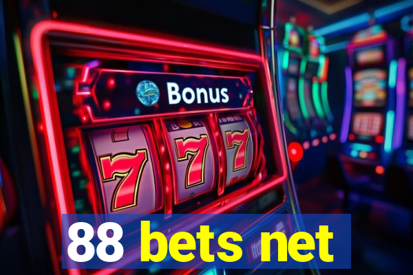 88 bets net