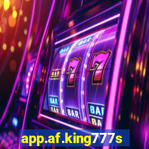 app.af.king777slots&gl