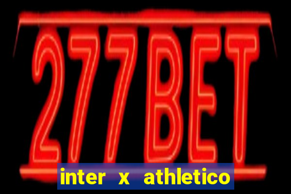 inter x athletico pr palpites