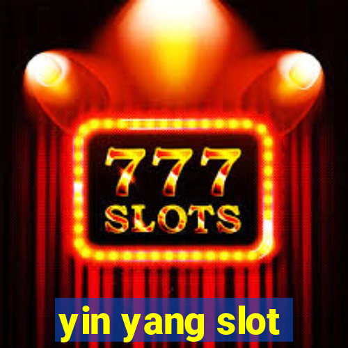 yin yang slot