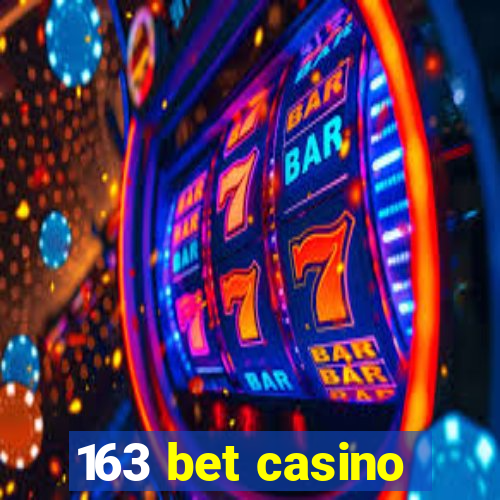 163 bet casino