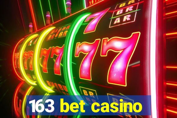 163 bet casino