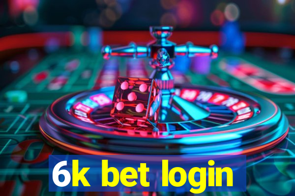 6k bet login