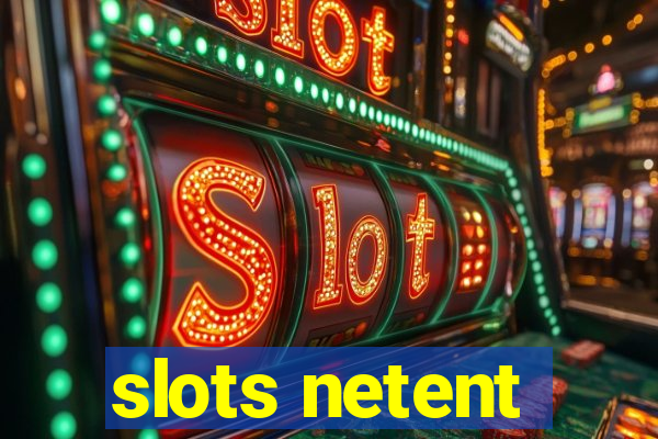 slots netent