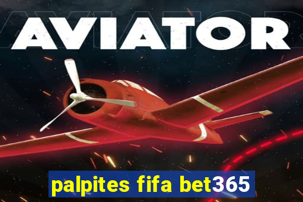 palpites fifa bet365