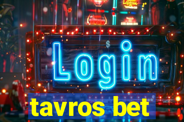 tavros bet