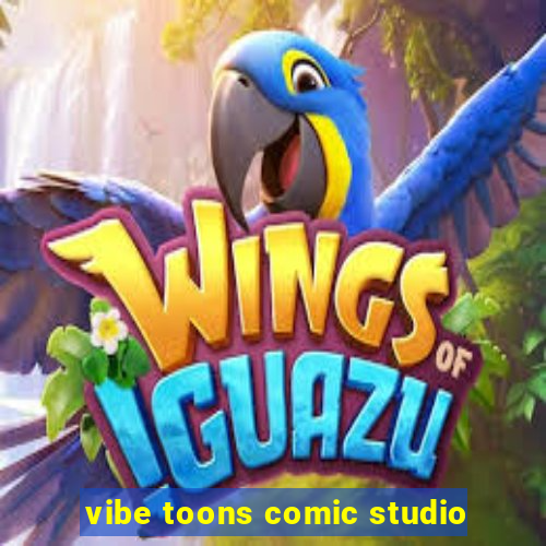 vibe toons comic studio