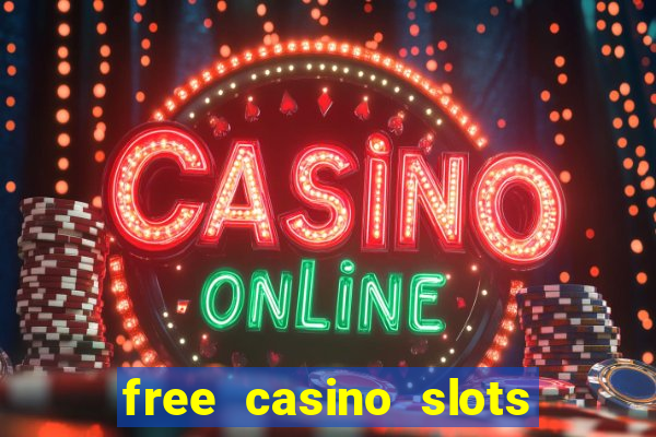 free casino slots and games