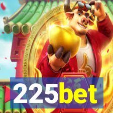 225bet