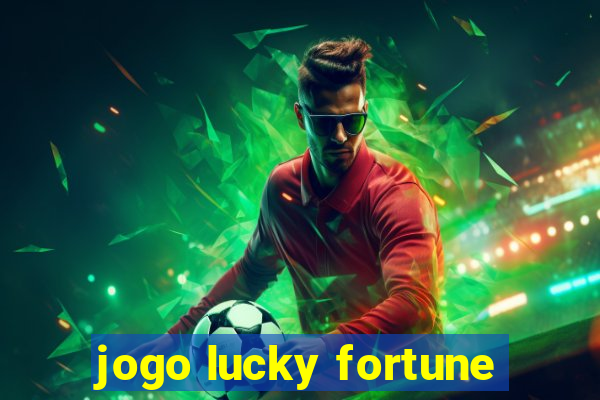 jogo lucky fortune