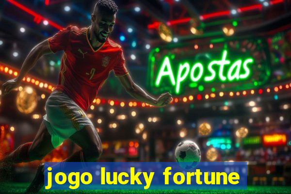 jogo lucky fortune