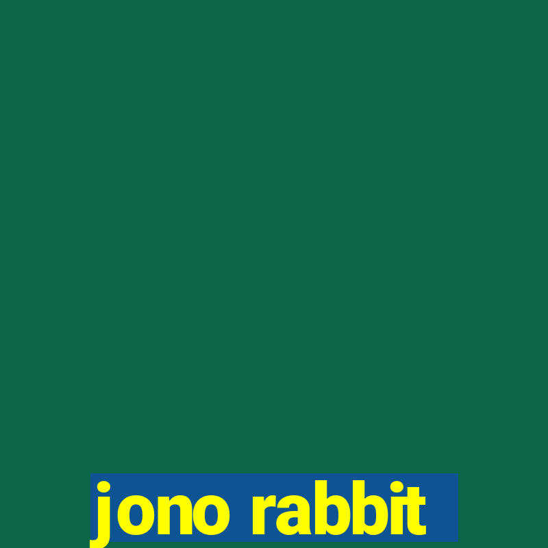 jono rabbit